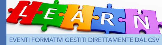 Eventi formativi gestiti direttamente dal CSV