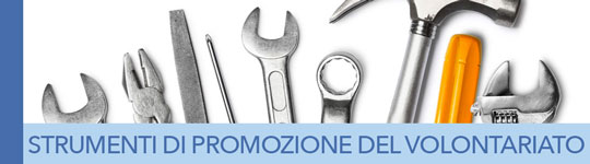 Strumenti di promozione del volontariato