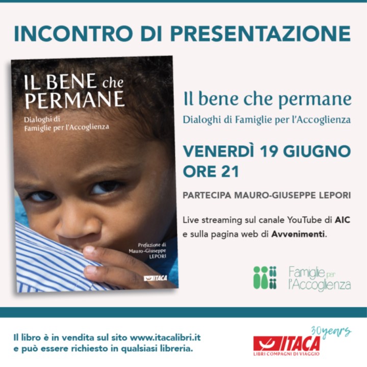 “Il bene che permane” : Dialoghi di Famiglie per l’accoglienza