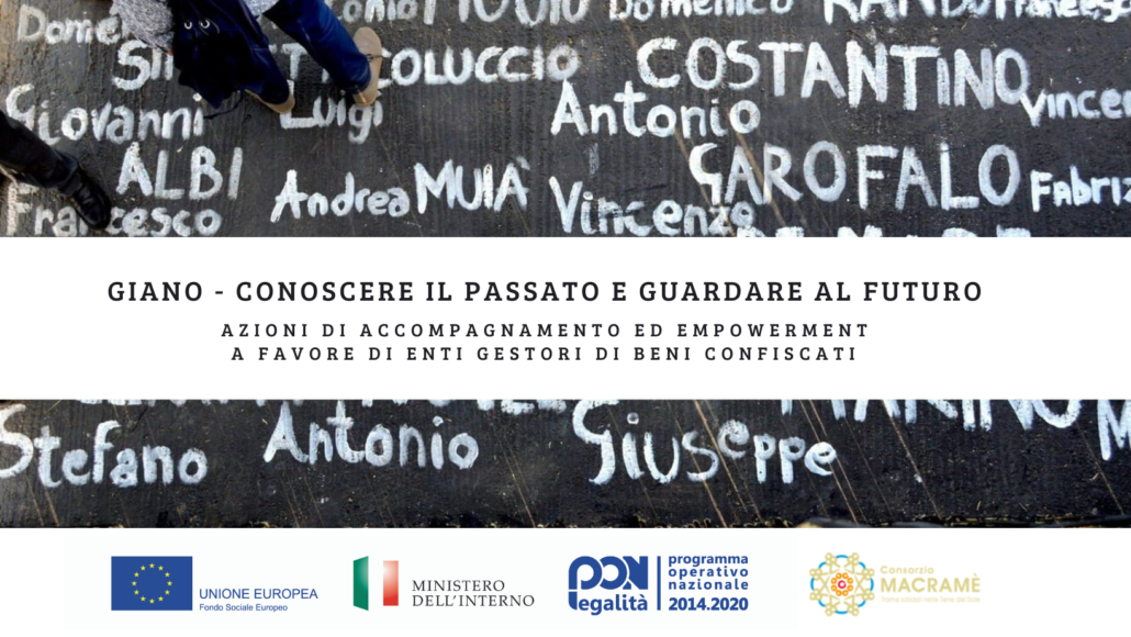 Progetto GIANO - Conoscere il passato e guardare al futuro - Azioni di Accompagnamento ed Empowerment a favore di Enti Gestori di Beni Confiscati