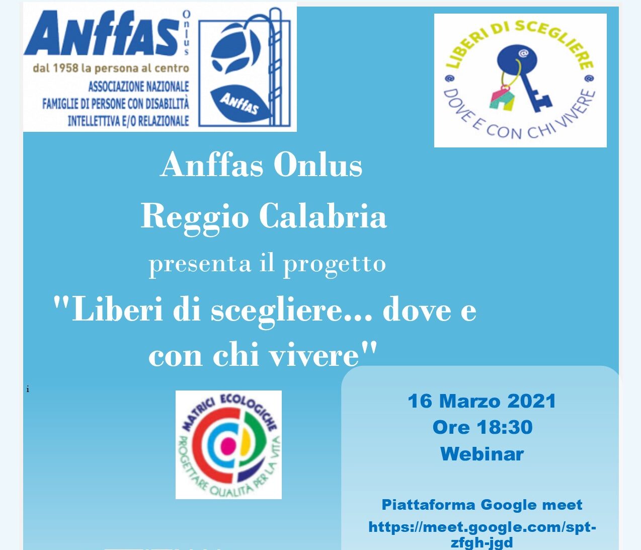 Anffas Onlus Reggio Calabria presenta il Progetto ＂Liberi di scegliere ... dove e con chi vivere＂