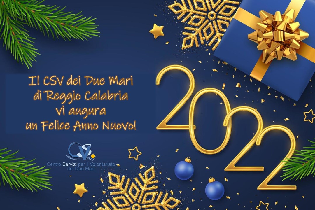 Il CSV dei Due Mari augura un Buon 2022!