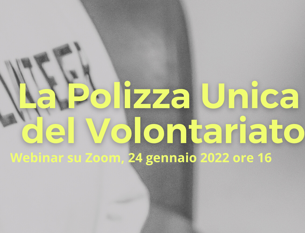 Webinar ＂La Polizza Unica del Volontariato＂ - 24 gennaio 2022