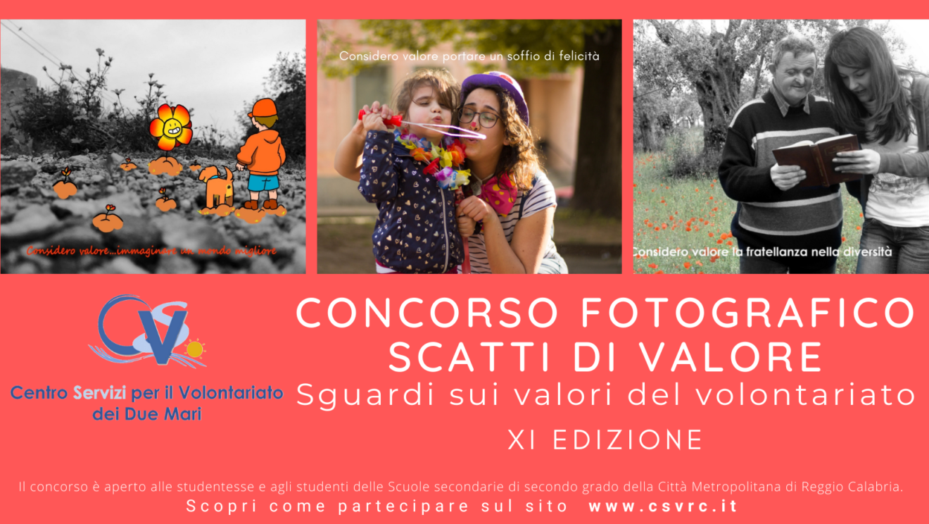 XI edizione del concorso fotografico ＂SCATTI DI VALORE  - Sguardi sui valori del volontariato＂