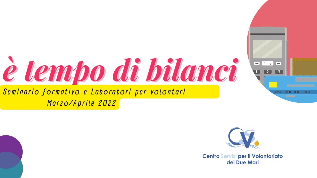 È tempo di bilanci - Laboratori per volontari