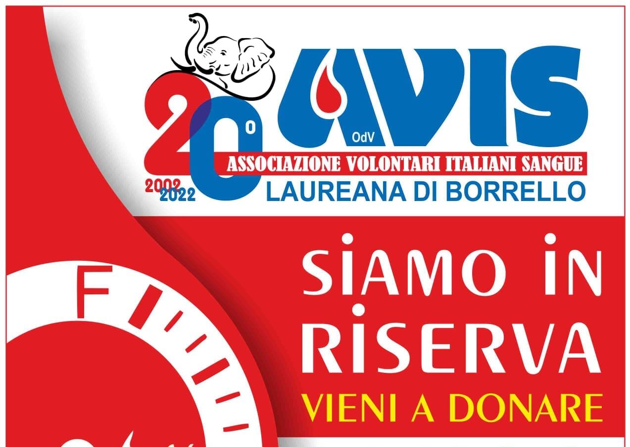 AVIS Laureana di Borrello - Siamo in riserva. Vieni a donare