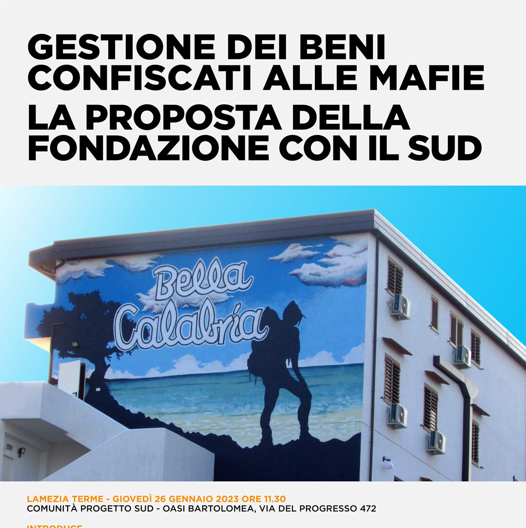 Evento ＂Gestione dei beni confiscati alle mafie. La proposta della Fondazione Con il Sud＂