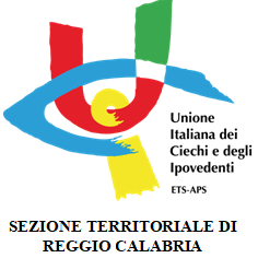 Unione Italiana dei Ciechi e degli Ipovedenti Sez. Rc - Pubblicato il bando per la selezione di operatori volontari del Servizio Civile Universale