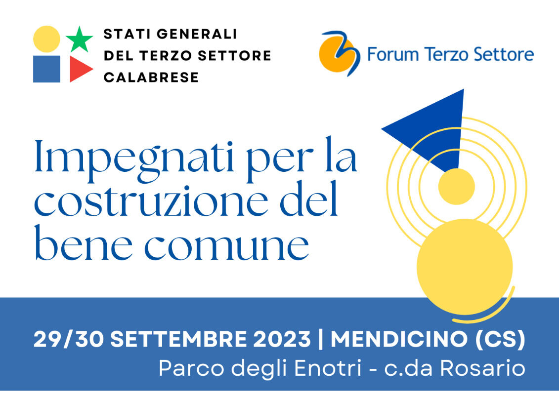 Stati Generali del Terzo Settore calabrese - Cosenza 29 e 30 settembre 2023