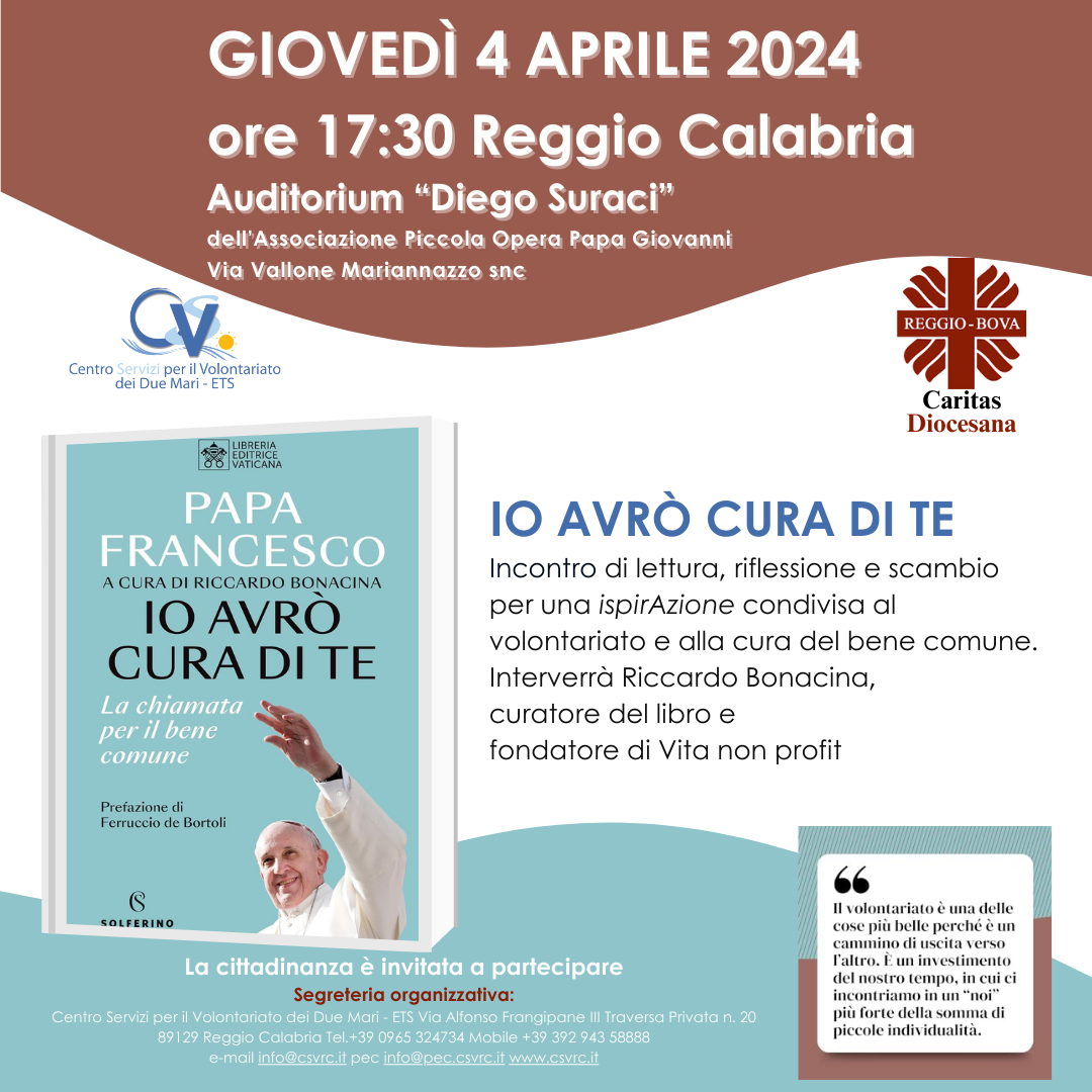 ＂Io avrò cura di te＂: il 4 aprile a Reggio Calabria la presentazione dell’antologia del Papa sul volontariato