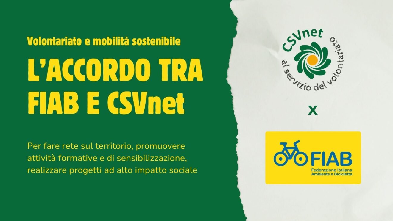 Volontariato e mobilità sostenibile, siglato accordo tra FIAB e CSVnet